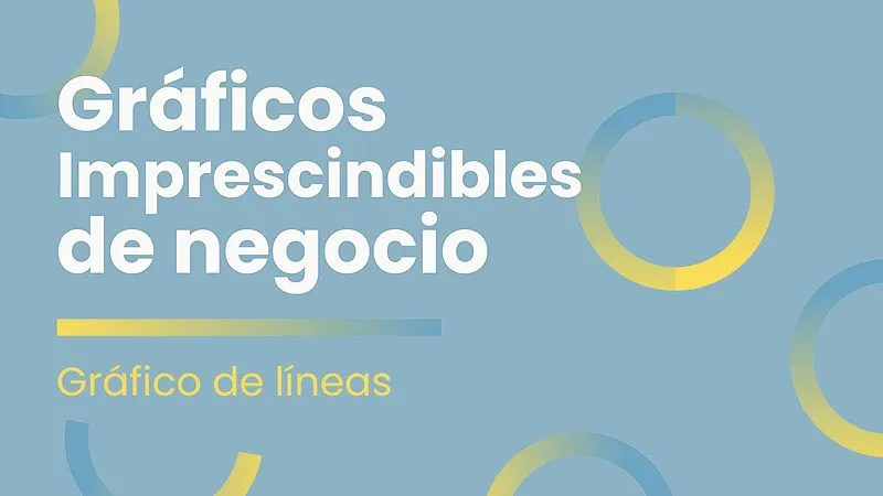 graficos imprescindibles negocio- Grafico lineas